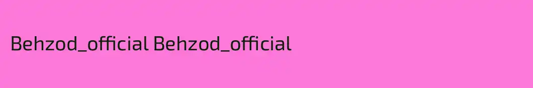 Behzod_official Behzod_official